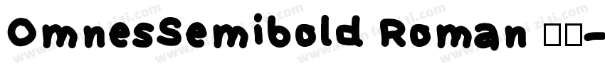 OmnesSemibold Roman 常规字体转换